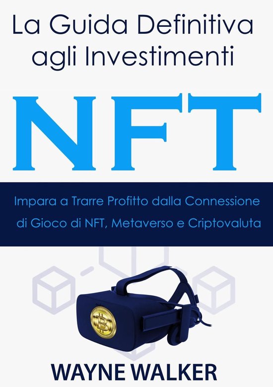 La Guida Definitiva agli Investimenti NFT - cover