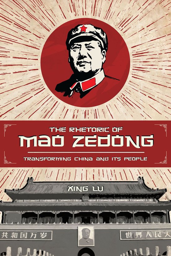 Studies in Rhetoric & Communication - The Rhetoric of Mao Ze ... - cover