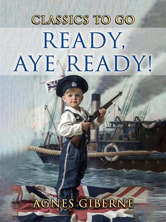 CLASSICS TO GO - Ready, aye ready! - cover