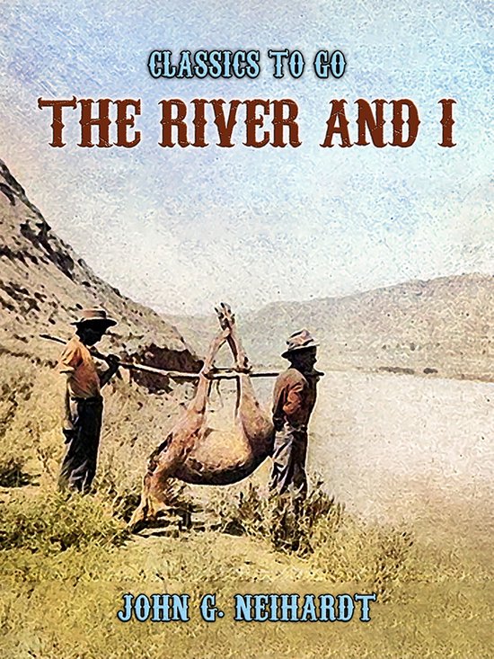 Classics To Go - The River and I - cover