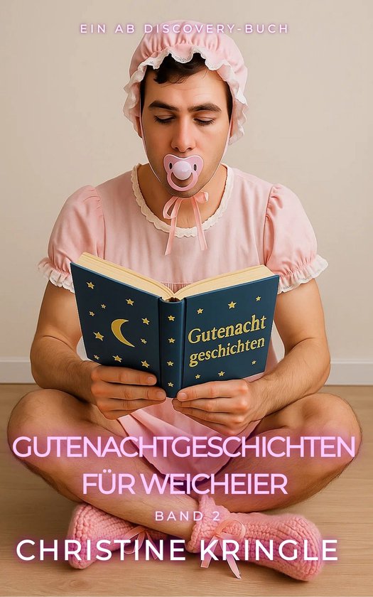 Gutenachtgeschichten für Weicheier Band 2