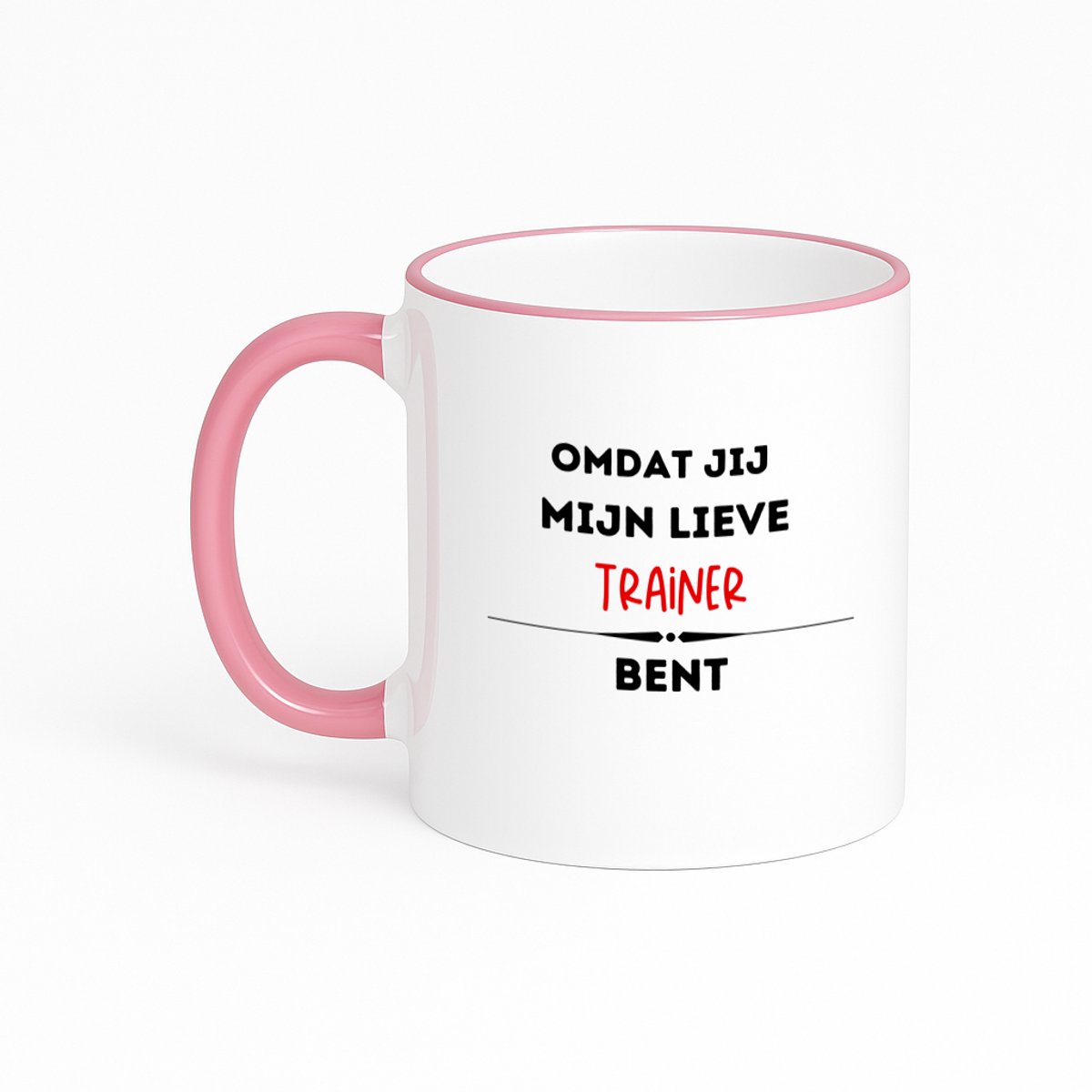 Hacebo® - omdat jij mijn lieve trainer bent koffiebeker met gekleurde rand roze - Trainer - de liefste trainer - thee mok - koffie beker - sport - verjaardag - cadeautje voor trainer - kado - geschenk - koffiemok - 330 ML