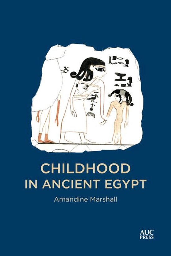 Childhood in Ancient Egypt - cover