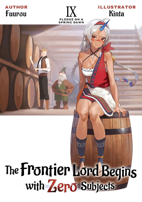 The Frontier Lord Begins with Zero Subjects 9 - The Frontier Lord Begins with Zero Subjects: Volume 9