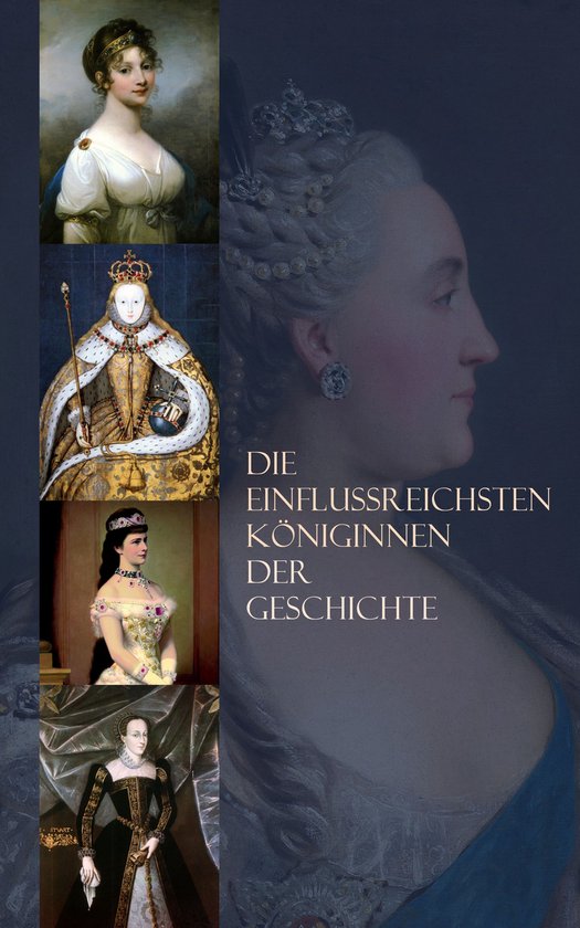 Die einflussreichsten Königinnen der Geschichte - cover