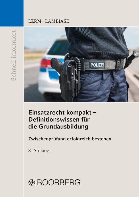 Einsatzrecht kompakt - Definitionswissen für die Grundausbi ... - cover