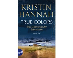 Omslag van True Colors – Das Geheimnis der Schwestern