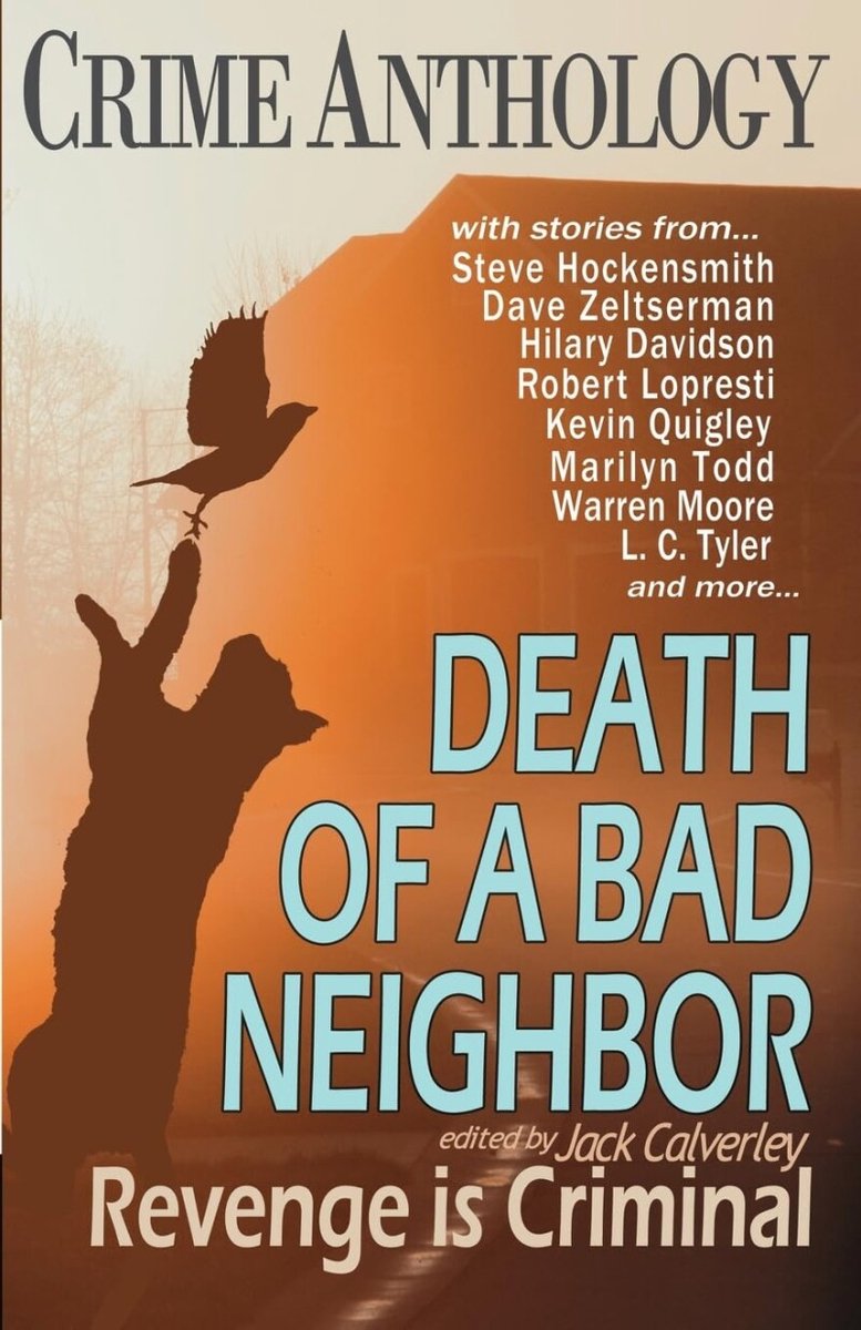 Death Of A Bad Neighbour - Revenge Is Criminal van Jack Calverley