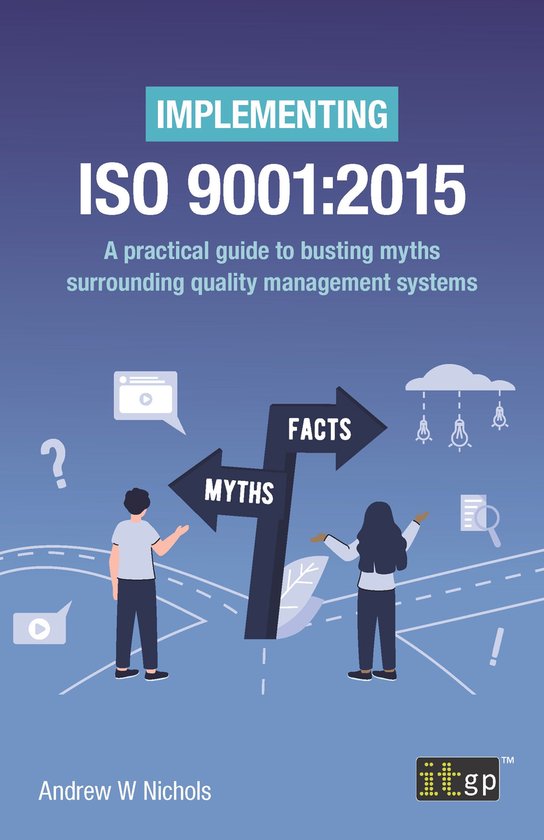 Implementing ISO 9001:2015 – A practical guide to busting  ... - cover