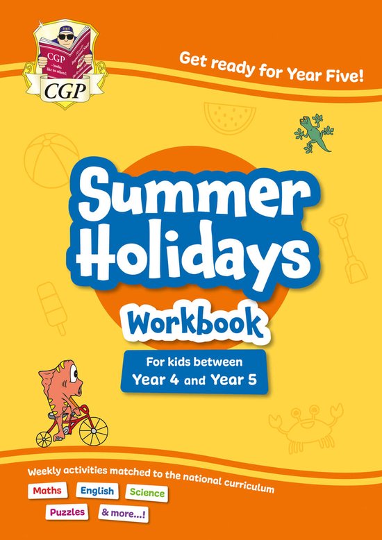 CGP Holiday Workbooks- CGP Summer Holidays Activity Workbook - for kids between Year 4 and Year 5 (ages 8-9)