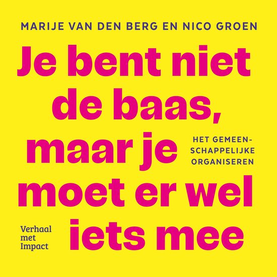 Je bent niet de baas, maar je moet er wel iets mee - cover