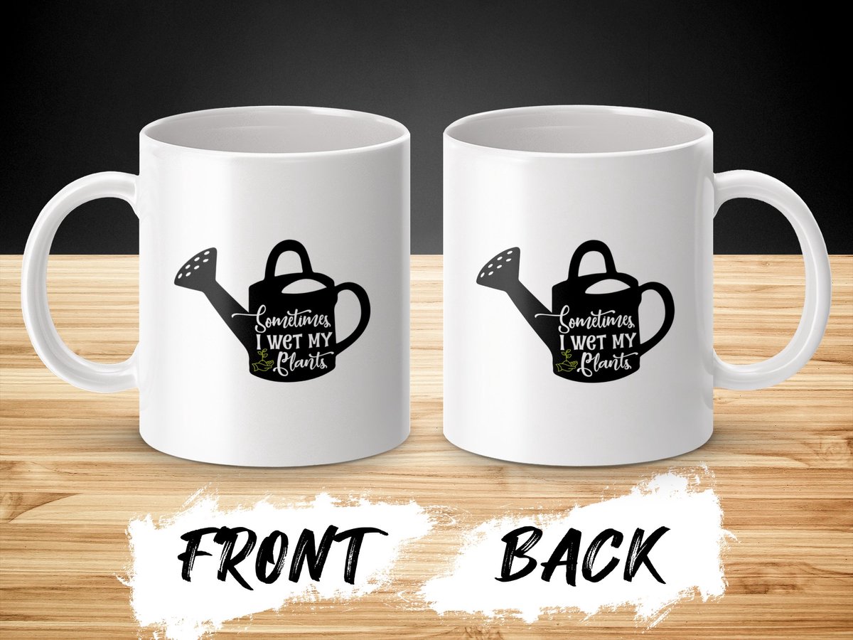 Sometimes I Wet My Plants' Mug, Grappige Tuinman Mok, Cadeau voor Plantenliefhebbers, Tuinieren Mok, Tuin Humor, Koffie Mok