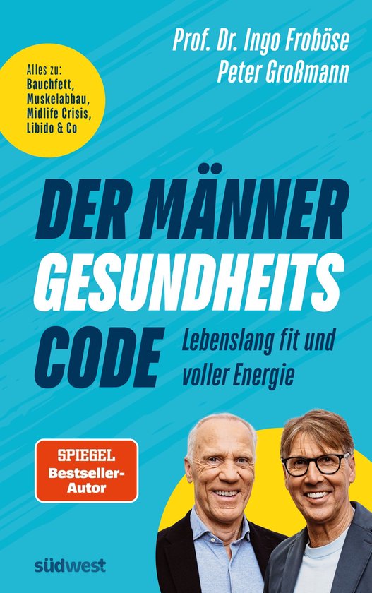 Der Männer-Gesundheitscode – Lebenslang fit und voller En ... - cover