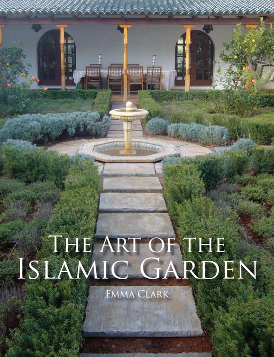 The Art of the Islamic Garden - cover