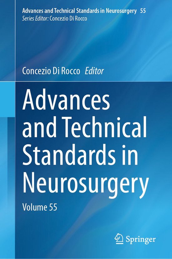 Advances and Technical Standards in Neurosurgery 55 - Advanc ... - cover