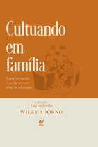 Cultuando em família
