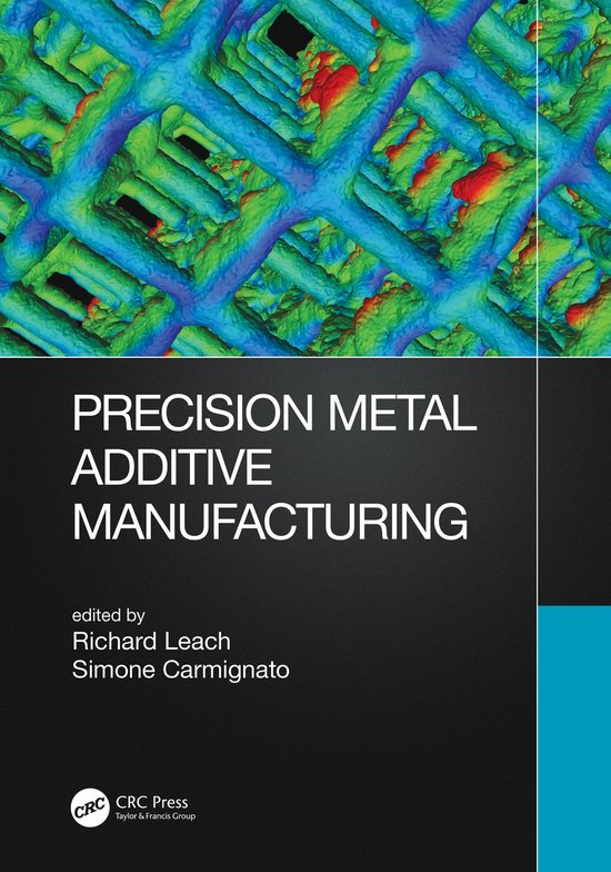 Precision Metal Additive Manufacturing - cover