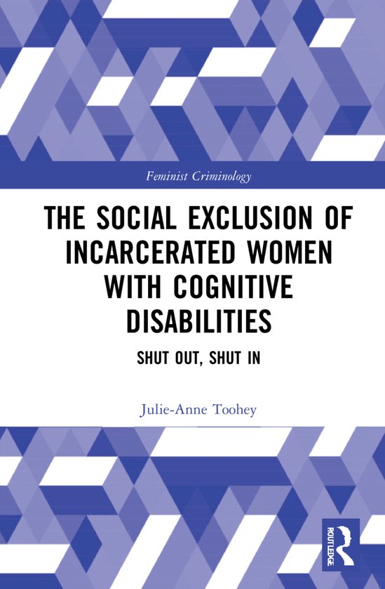 Feminist Criminology-The Social Exclusion of Incarcerated Wo ... - cover