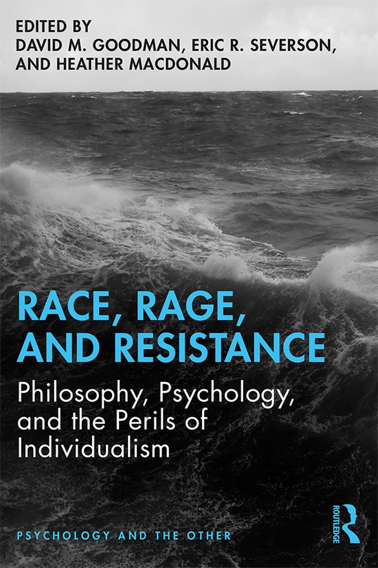 Psychology and the Other- Race, Rage, and Resistance - cover
