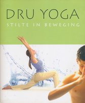 Dru Yoga - Stilte in beweging