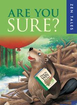 Zen Tales- Are You Sure?
