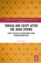 Routledge Studies in Middle Eastern Democratization and Government- Tunisia and Egypt after the Arab Spring