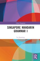China Perspectives- Singapore Mandarin Grammar I