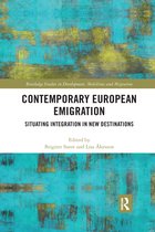 Routledge Studies in Development, Mobilities and Migration- Contemporary European Emigration