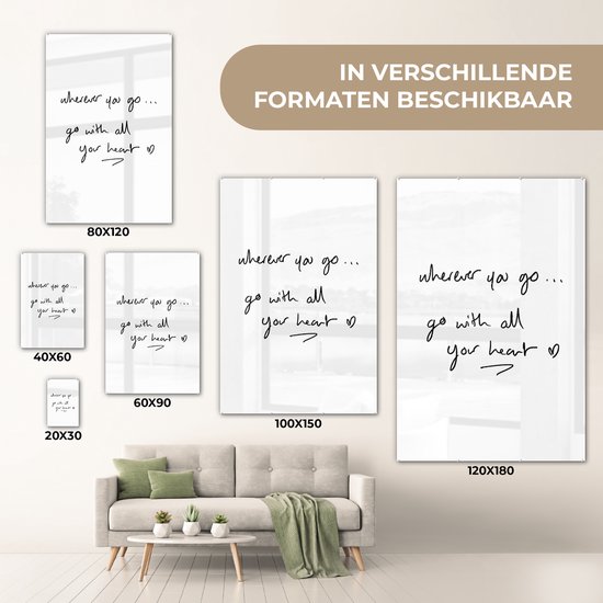 MuchoWow® Glasschilderij 20x30 cm - Schilderij acrylglas - Quotes - Wherever you go... go with all your heart - Spreuken - Motivatie - Foto op glas - Schilderijen