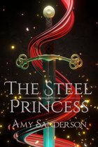 The Sovereign Blades 1 - The Steel Princess