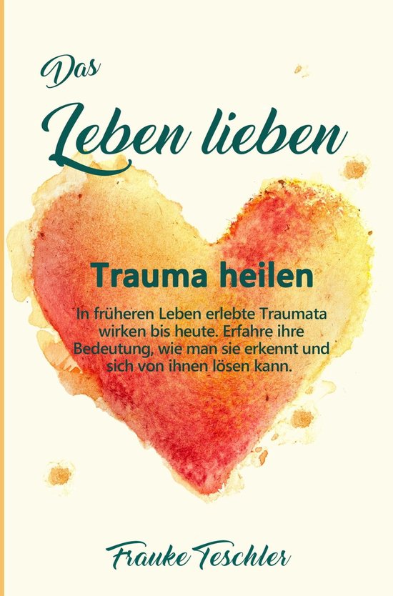 Buch „Keine Schlechten Teile“ Von Richard Schwartz – Trauma Heilen Mit Dem Internen Familiensystem
