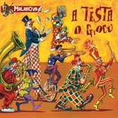 Malanova - A Testa O Giocu (CD)