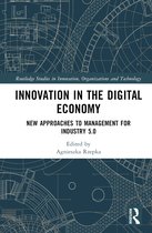 Routledge Studies in Innovation, Organizations and Technology- Innovation in the Digital Economy