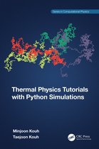 Series in Computational Physics- Thermal Physics Tutorials with Python Simulations