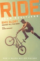 Ride : BMX Glory, Against All the Odds, the John Buultjens Story