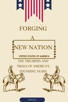 Forging a new nation