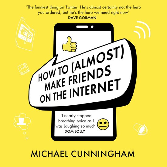How to (Almost) Make Friends on the Internet - cover