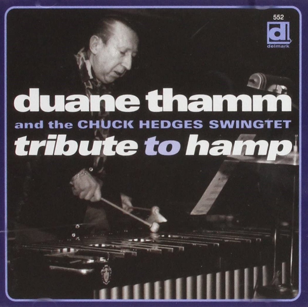 Duane Thamm & The Chuck Hedges Swingtet - Tribute To Hamp (CD)