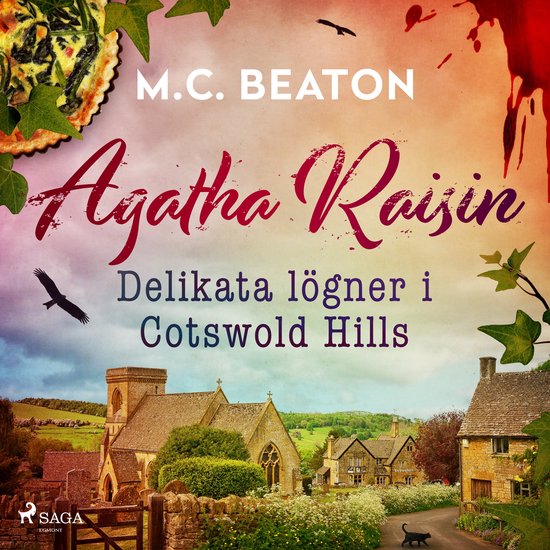 Agatha Raisin Delikata lögner i Cotswold Hills, M.C. Beaton