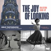 Collection Close-Up-The Joy of Looking