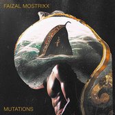 Faizal Mostrixx - Mutations (CD)