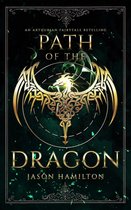 The Faerie Queen 1 - Path of the Dragon: An Arthurian Fairytale Retelling