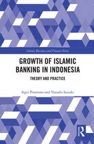 Islamic Business and Finance Series-The Growth of Islamic Banking in Indonesia