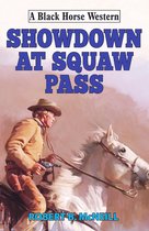 Black Horse Western 0 - Showdown at Squaw Pass