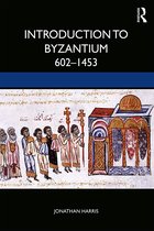 Introduction To Byzantium 602–1453
