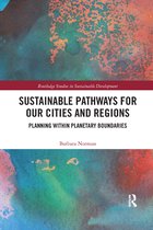Routledge Studies in Sustainable Development- Sustainable Pathways for our Cities and Regions