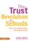 Trust Revolution in Schools