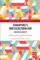 Routledge Contemporary Southeast Asia Series- Singapore’s Multiculturalism