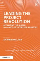 Routledge Frontiers in Project Management- Leading the Project Revolution