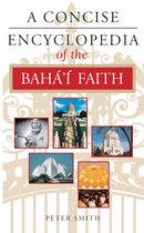 Encyclopedia Of the Baha I Faith